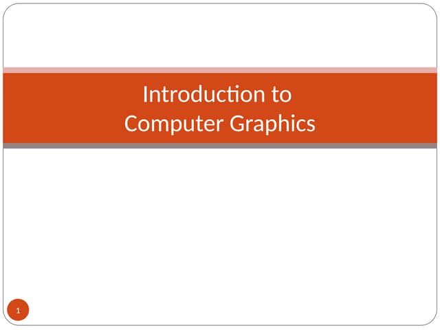 Introduction to Computer Graphics (CG).ppt