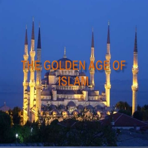 The Great Wonders of the Islamic Golden Age