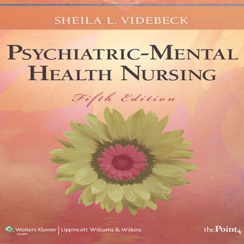 Psychiatric_Mental_Health_Nursing_5th_Edition_Sheila_L_Videbeck.pdf