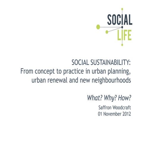 Social sustainability: concept to practice in the UK