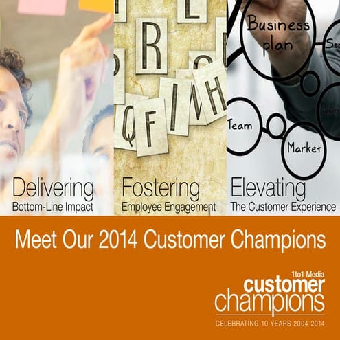 Meet Our 2014 Customer Champions!