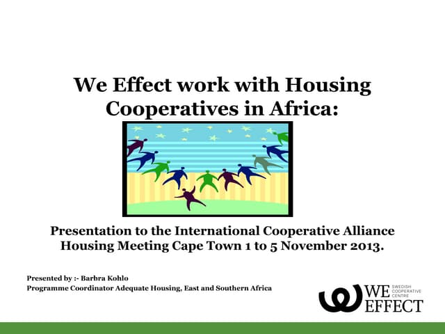 Barbra Kohlo: We Effect work with Housing Cooperatives in Africa