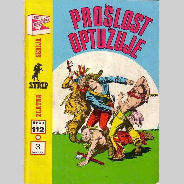 0112. PROŠLOST OPTUŽUJE