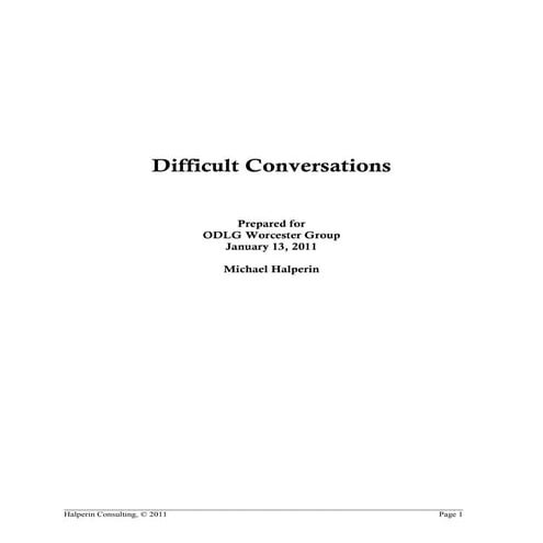 Difficult Conversations, Prepared by Mike Halpernin