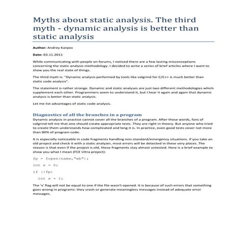 Myths about static analysis. The third myth - dynamic analysis is better than...