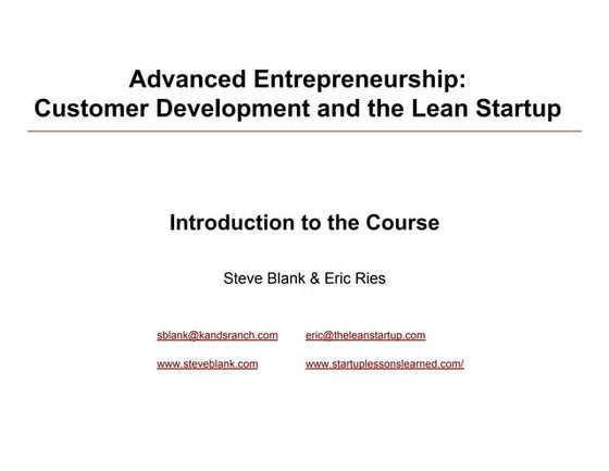 Customer Development/Lean Startup 011910 Class 1