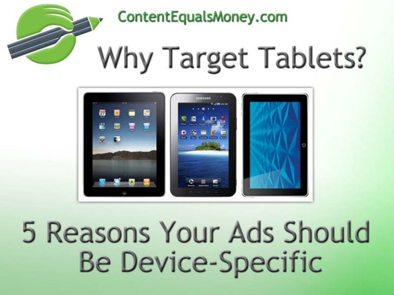 Why Target Tablets? 5 Reasons Your Ads Should Be DeviceSpecific
