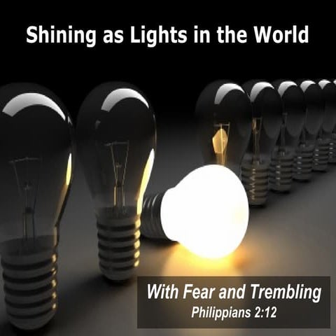 Shining as Lights in the World - 3