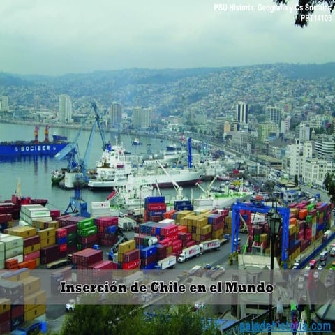 Inserción de Chile en el Mundo (PSU 2014)