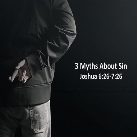 3 Myths About Sin