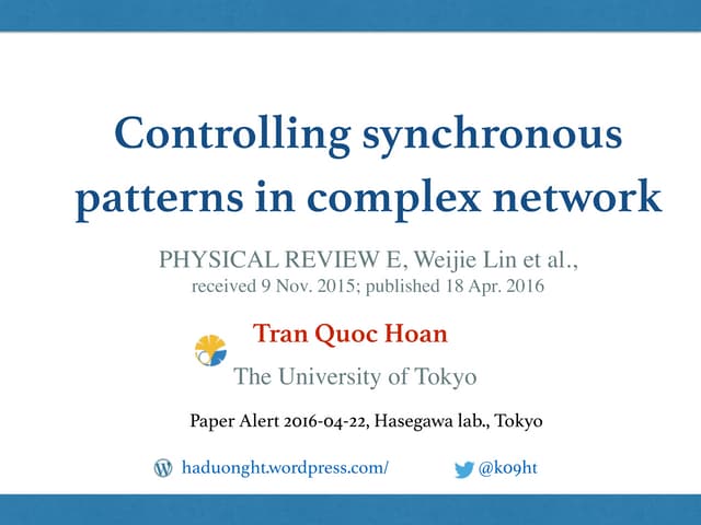 015_20160422 Controlling Synchronous Patterns In Complex Networks