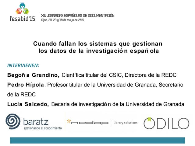Cuando fallan los sistemas que gestionan los datos de la investigación española
