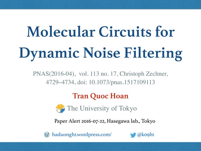 016_20160722 Molecular Circuits For Dynamic Noise Filtering