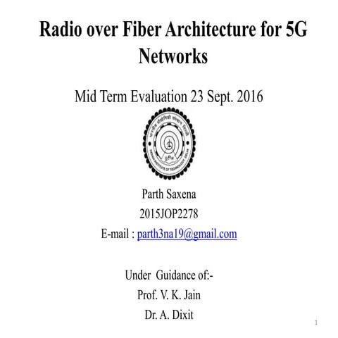 Designing The Architecture Of 5-G Network Using ROF MINOR1(i)