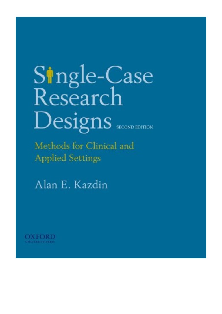 (2010) SingleCase Research Designs (PDF) Methods for Clinical and A…