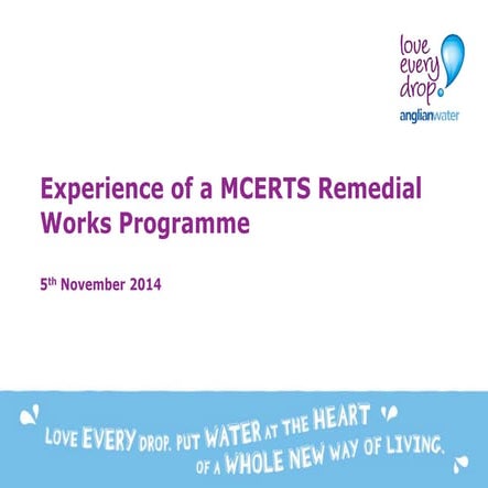 Oliver Grievson - WWEM - Experiences of a MCERTS Remedial Works Programme