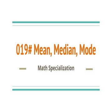 019# mean, median, mode | PPT
