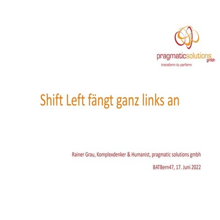 Shift Left fängt ganz links an