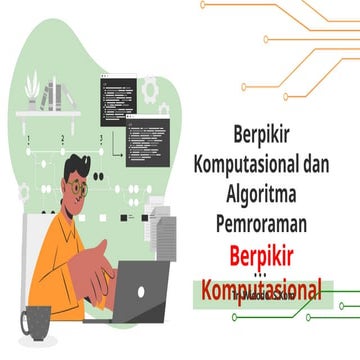 01 Berpikir Komputasional dan Algoritma Pemrograman - Berpikir Komputasional ...