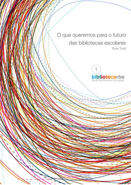 O que Queremos para as Bibliotecas?...