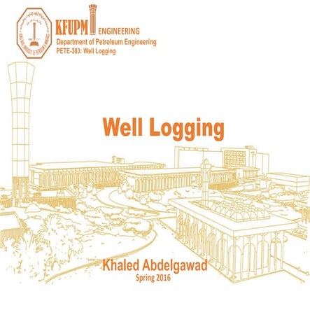 Well Logging: 01 borehole environment