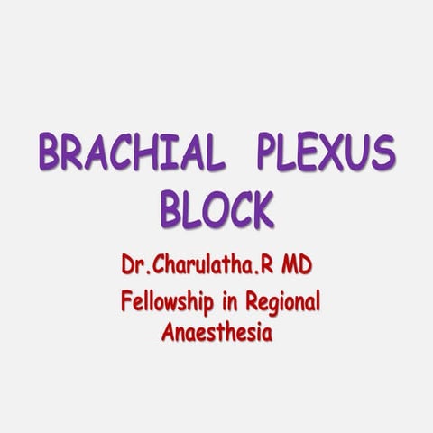 brachial plexus  blocks