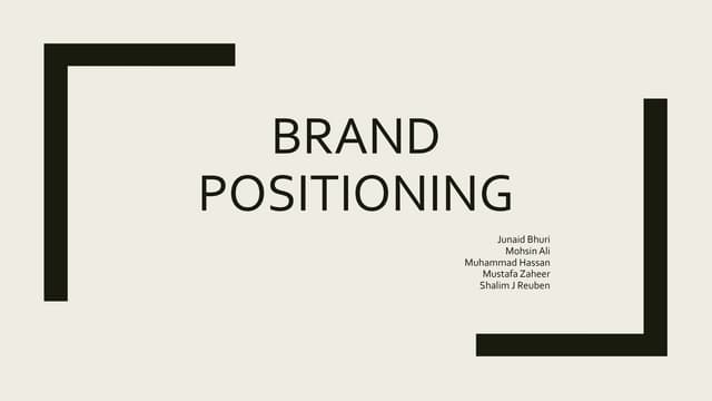 Brand Positioning  by Sunil Gupta Case 