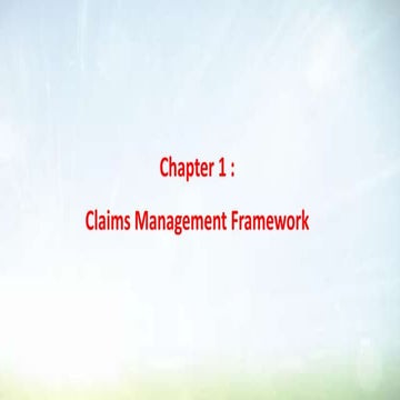  claims management framework