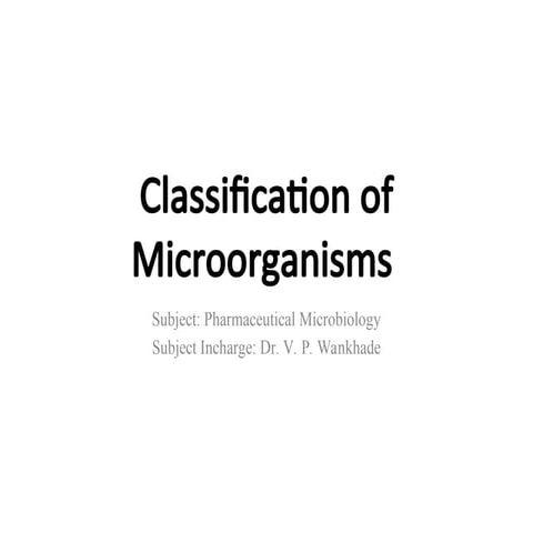 01Classification of Microorganisms.ppt b | PPT