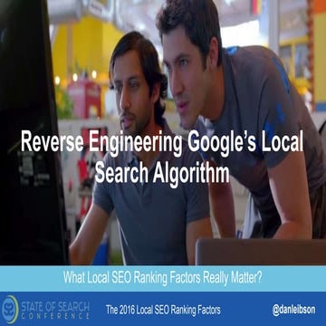 Reverse Engineering Google's Local Search Algorithm