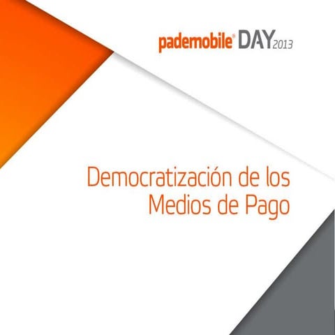 Democratización de los Medios de Pago