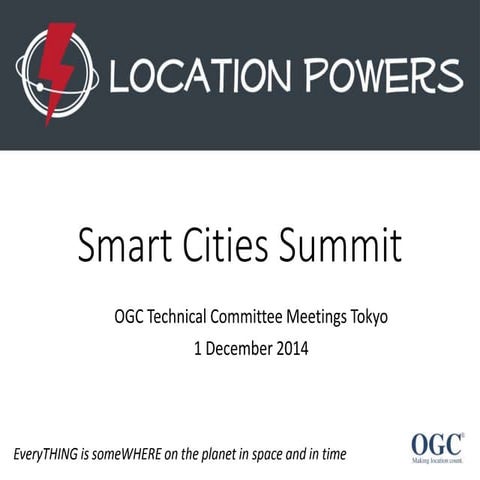 Opening Location Powers Smart Cities Summit - Tokyo 2014