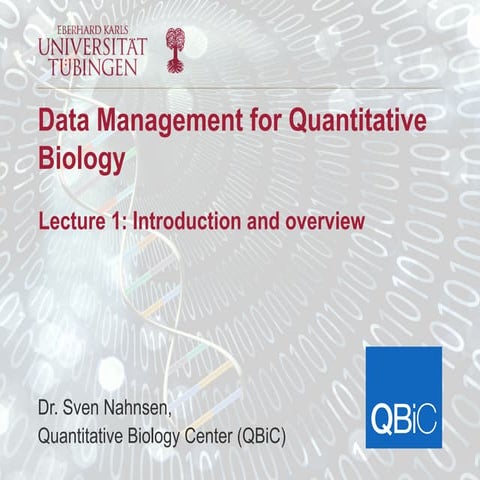 Data Management for Quantitative Biology - Lecture 1, Apr 16, 2015