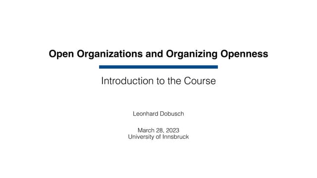 Open Organizations and Organizing Openness 2023
