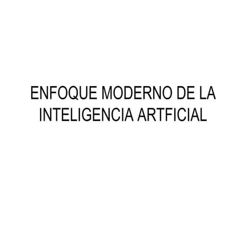 01 enfoque moderno_de_la_inteligencia_artficial