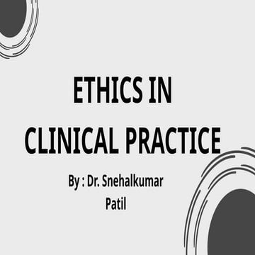 Comprehensive Guide to Ethics in Clinical Practice and Competence | PPTX