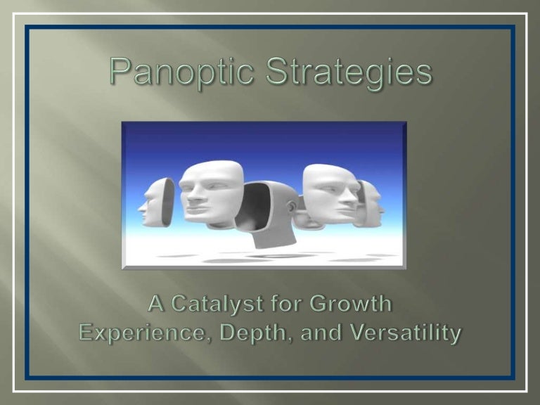 Panoptic Strategies Overview