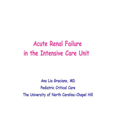 01 Graciano   Acute Renal Failure In The Intensive Care Unit