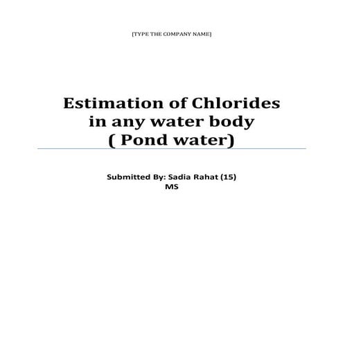 Estimation of Chlorides in any water body ( Pond water)