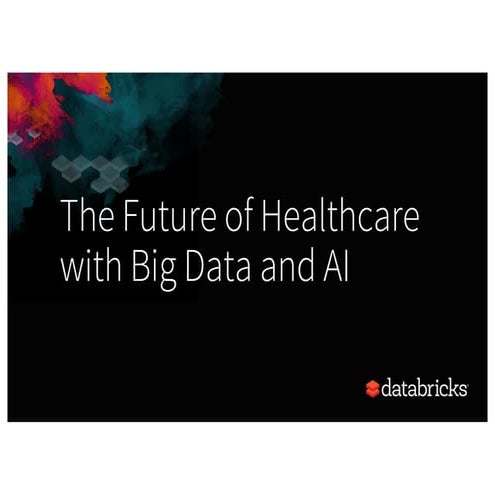 The Future of Healthcare with Big Data and AI with Ion Stoica and Frank Nothaft