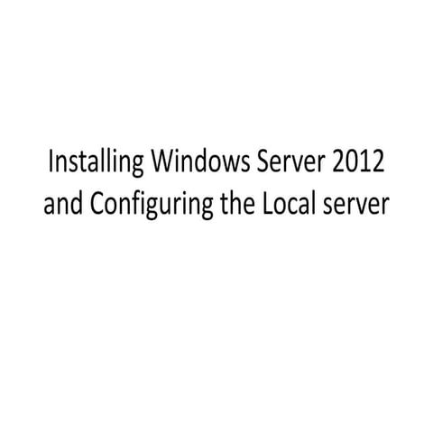 01Installing Windows Server 2012R2 all in One.pptx