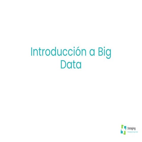 01 Introduccion a Big Data y Hadoop.pdf