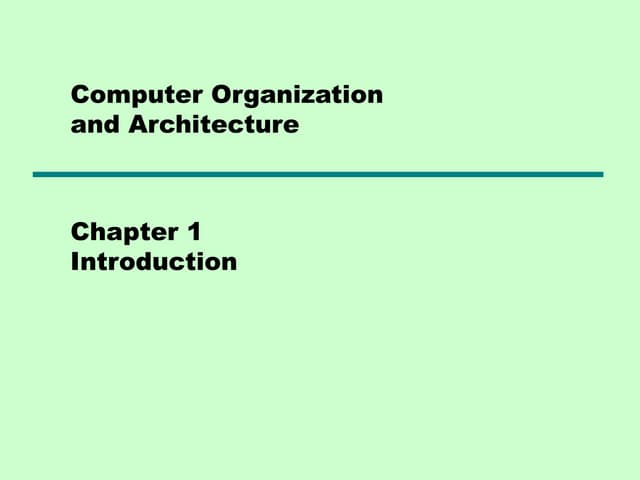Introduction Computer Organization and architecture | PPT