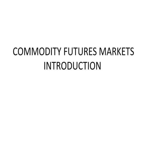 CFM-Introduction to futures markets