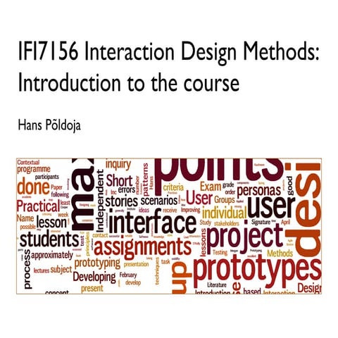 IFI7156 Interaction Design Methods: Introduction to the course