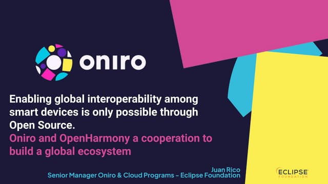 SFSCON24 -  Juan Rico - Enabling global interoperability among smart devices is only possible through Open Source