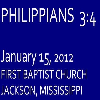 01 January 15 2012 Philippians Chapter 3 Verse 4 Ppt
