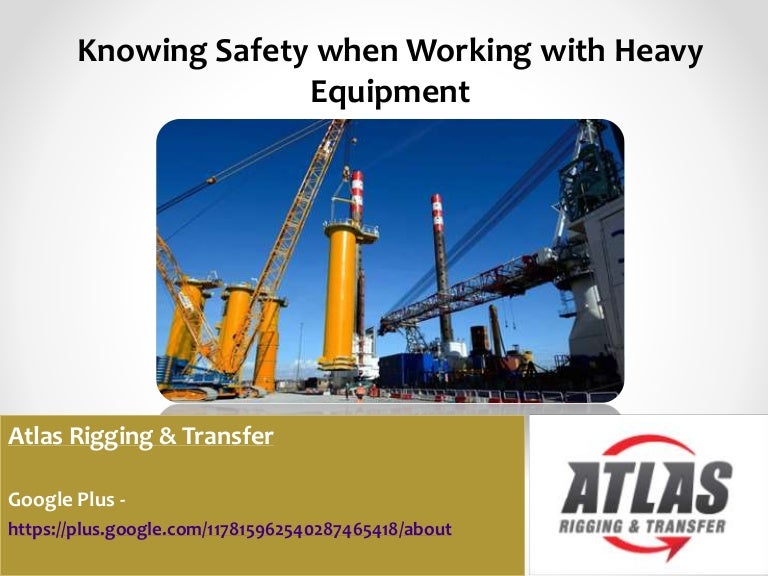 Heavy Lifting Equipment Safety Precautions one must consider when c…