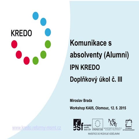Komunikace s absolventy (Alumni) IPN KREDO