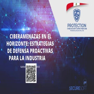 Ciberamenazas en el Horizonte: Estrategias de Defensa para la Industria